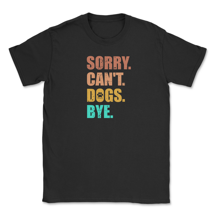 Sorry Cant Dogs (Adult Short Sleeve T-Shirt)